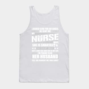 I Asked God For An Angel He Sent Me My Nurse Wife Tank Top